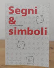 A. Frutiger SEGNI E SIMBOLI