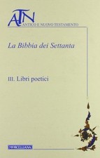Libri Bibbia Dei Settanta (La)
