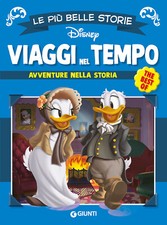 Viaggi nel tempo. Avventure attraverso la storia - AA.VV.