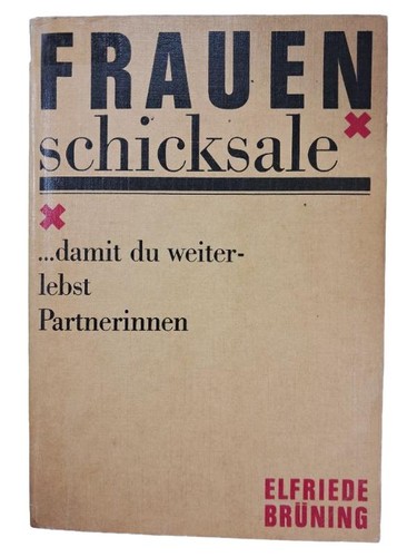 Elfriede brüning destini - elfriede, di