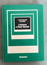DOCUMENTI TERRIBILI L'ATTACCO A PEARL HARBOR-MONDADORI 1972