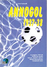 ANNOGOL 1937/38-CARLO FONTANELLI-GEO EDIZIONI-