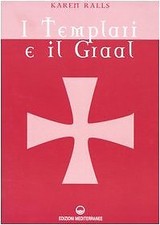 I Templari e il Graal