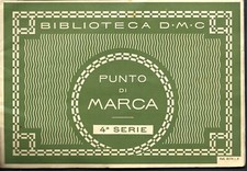 Punto di Marca. 4° serie. Opuscolo della Biblioteca D.M.C. 1960 France