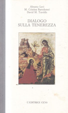 PO1 - DIALOGO SULLA TENEREZZA - Levi / Bartolomei / Turoldo - ed. Cens 1995