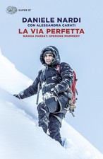 La via perfetta. Nanga Parbat