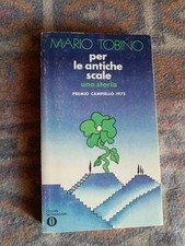 Per le antiche scale - Mario Tobino - Oscar Mondadori