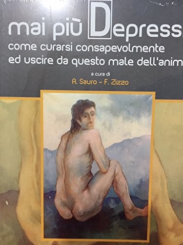 Mai piu depressi - sauro, zizzo