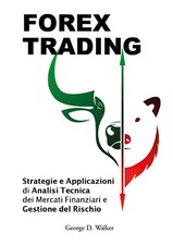 Forex trading. Strategie e