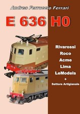E 636 H0. Rivarossi, Roco