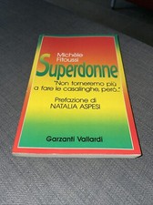 Superdonne. Non torneremo più