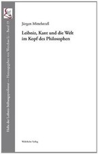 Leibniz, Kant und die Welt im Kopf des Philosophen ... | Buch | Zustand sehr gut
