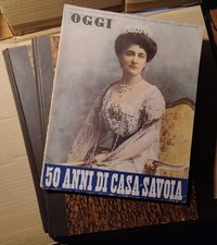 Rivista OGGI - 36 n.i anni  '49-'50-'51 più suppl. al n. 24 1951 - 50 a. SAVOIA
