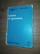 De Franchis Bartolozzi Lezioni di geometria Zanichelli Scuola