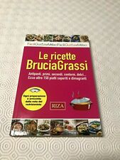 Libro Le Ricette Bruciagrassi