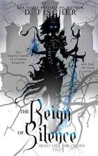 The Reign of Silence (Heavy