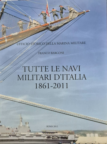 Tutte navi militari - tutte, le