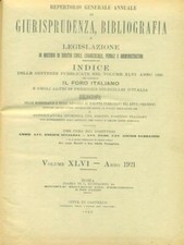 IL FORO ITALIANO REPERTORIO 1921 VOL. XLVI PRIMA EDIZIONE  AA.VV.