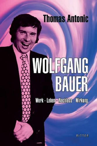 Wolfgang bauer werk leben - bauer:,