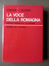 Friedrich Schurr - La voce della Romagna - Girasole, Ravenna 1974