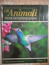 Gli animali Grande Enciclopedia illustrata volume 21 De Agostini Editore 1989
