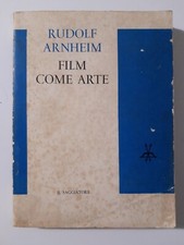 FILM COME ARTE Rudolf Arnheim 1963