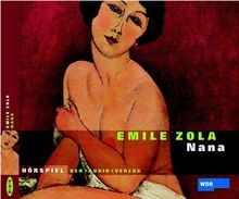 Nana. 2 CDs von Zola, Emile |