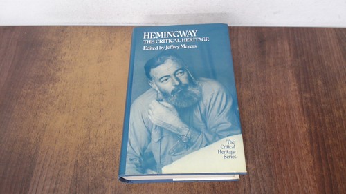 Hemingway the critical - hemingway:,