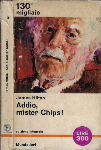 Addio mister chips james - .,