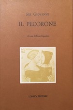 Il Pecorone - Autore: Giovanni Fiorentino A cura di: Enzo Esposito 1974