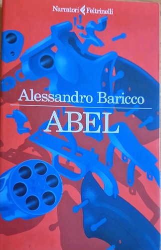 Abel alessandro baricco - abel,