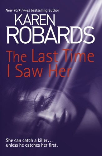 Last time saw her - saw, karen