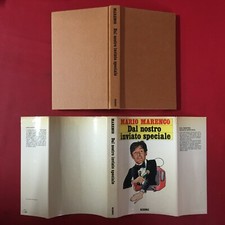 Mario MARENCO - DAL NOSTRO INVIATO SPECIALE , Rizzoli (1° Ed 1978) Libro Cop.Rig