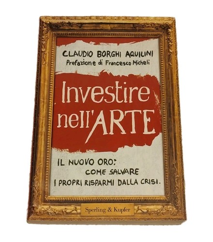 Investire nell arte libro - investire, nell'arte