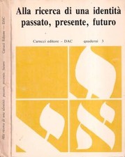 Alla ricerca di una identità