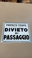 Tabella insegna proprietà privata divieto di passaggio epoca collezione
