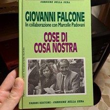 Cose di Cosa Nostra - Giovanni Falcone Marcelle Padovani - Fabbri Editori - 1995