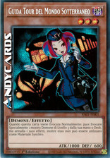 GUIDA TOUR DEL MONDO SOTTERRANEO • IT005 Segreta • RA01 • 1Ed • Yugioh ANDYCARDS