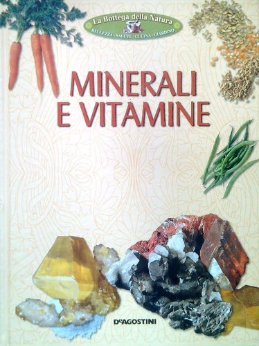 Minerali vitamine de - e, aa.vv.