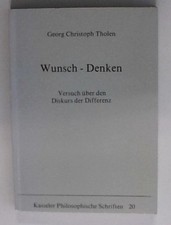 Wunsch-Denken oder Vom