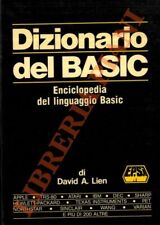 LIEN David A. -  Dizionario del Basic. Enciclopedia del linguaggio Basic.