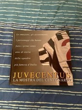 LIBRO JUVECENTUS LA MOSTRA DEL CENTENARIO Juventus Originale