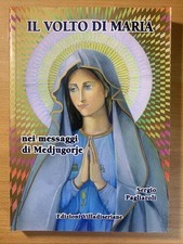 Il volto di Maria nei messaggi