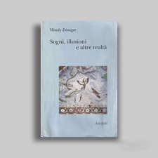 Sogni, Illusioni e Altre