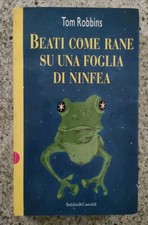 Tom Robbins BEATI COME RANE SU