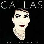 La Divina 2 by Maria Callas