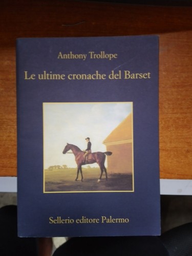 Anthony trollope ultime - anthony, le