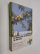 IL SUSINO - COBIANCHI , BERGAMINI , CORTESI - EDAGRICOLE - 1988