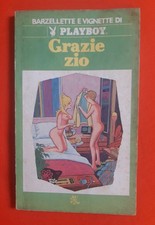 AA.VV. Grazie zio- Barzellette e vignette di Playboy 1978 Rizzoli c.ill.