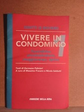 VIVERE IN CONDOMINIO-Diritti e Doveri-Corriere della sera vol.1 